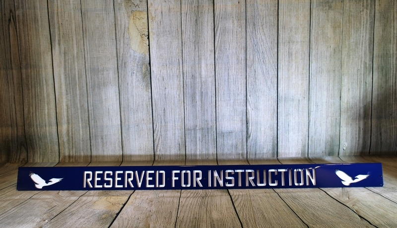 Reserved for Instruction Sign