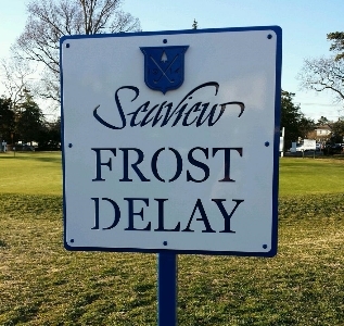 golf-frost-delay-sign-seaview